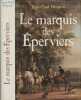 Le marquis des Eperviers. Jean-Paul Desprat