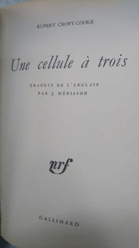 Une cellule à trois. Rupert Croft-Cooke