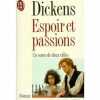 Espoirs et passions: Un conte de deux villes. Dickens Charles