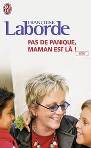 Pas de panique maman est là