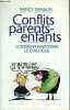 Conflits parents-enfants : Comment maintenir le dialogue. SAMALIN NANCY