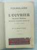 Formulaire De L'Ouvrier - Mécanicien Électricien. 