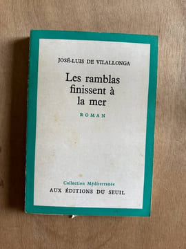 Les ramblas finissent à la mer. José-Luis De Vilallonga
