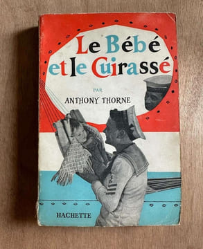 Le bébé et le cuirassé. Anthony Thorne Anthony Thorne