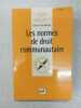Que sais je? Les normes de droit communautaire. Pierre-Yves Monjal