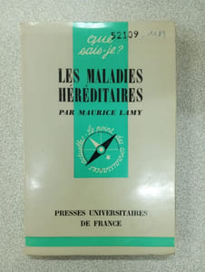 Que sais-je? Les maladies héréditaires