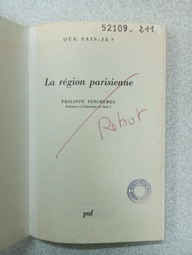 Que sais je? LA REGION PARISIENNE. PINCHEMEL (Philippe)