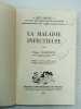 Que sais-je? La maladie infectieuse. Vic-Dupont Victor