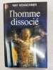 L'homme dissocie. SCHACHNER NAT