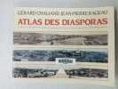 Atlas des diasporas. Chaliand Gérard  Rageau Jean-Pierre