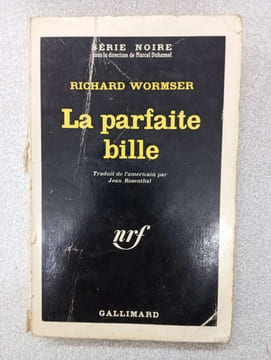 La parfaite bille. Richard Wormser