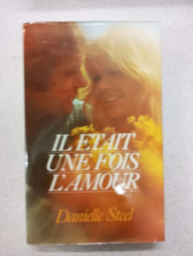 2 était une fois l'amour. Danielle Steel