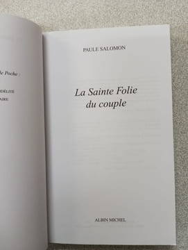La Sainte Folie du couple. Paule Salomon