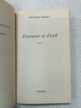 D'Amour Et D'Exil. Manet Eduardo