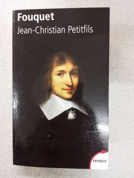 Fouquet. Petitfils Jean-Christian