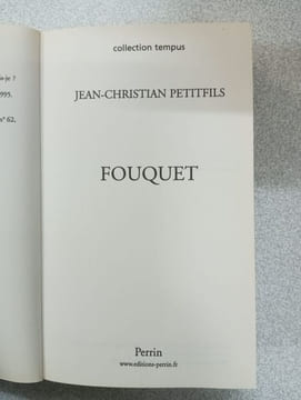 Fouquet. Petitfils Jean-Christian