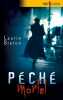 P&eacute;ch&eacute; mortel. Laurie Breton