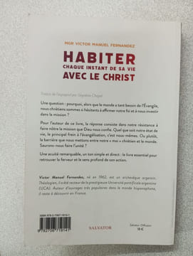 Habiter chaque instant de sa vie avec le Christ: Intimité spirituelle et mission dans le monde. Mgr Victor Manuel Fernandez Cardinal Bergoglio (pref)