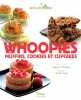 Whoopies: Muffins cookies et cupcakes. Turckheim Stéphanie de  Schaff Isabelle