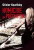 Homicide par Precaution. Kourilsky Olivier