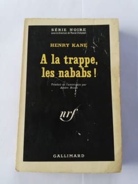A la trappe les nababs. Nenry Kane  Nenry Kane