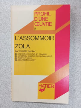 L'Assommoir Zola. Colette Becker