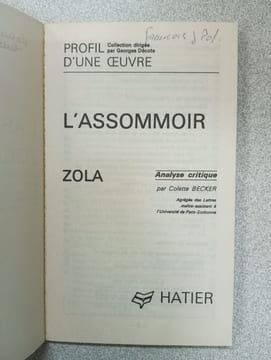 L'Assommoir Zola. Colette Becker