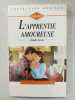 L'apprentie amoureuse : collection : Harlequin horizon n° 1448. Linda Lewis