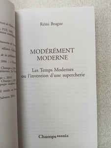 Modérément moderne: Les Temps Modernes ou L'invention d'une supercherie