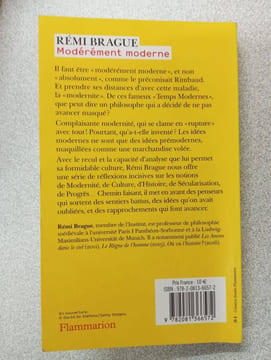 Modérément moderne: Les Temps Modernes ou L'invention d'une supercherie. Brague Rémi