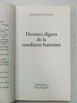 Devenez digne de la condition humaine. Lustiger Jean-Marie