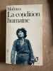 La condition humaine. Malraux