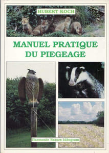 Manuel pratique du piégeage