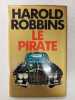 Le Pirate. Harold Robbins
