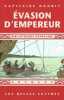 Evasion D'Empereur (Bibliotheque Populaire Band 6). Driant Emile-Cyprien