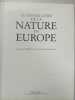 Le Grand Livre De La Nature En Europe / Aout 1991. Patrick Blandin