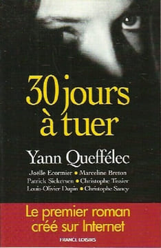 30 jours à tuer. YANN QUEFFELEC