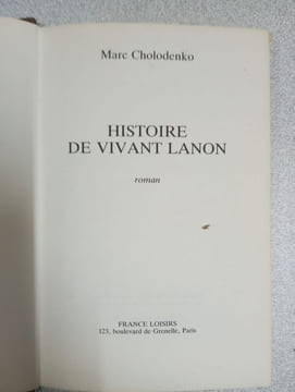 Histoire de Vivant Lanon. Marc Cholodenko