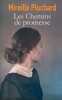 Les chemins de promesse. Mireille Pluchard