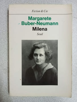 Milena. Buber-neumann Margarete