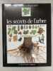 Les secres de l'arbre. 