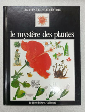 Le mystère des plantes. undefined