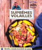 Bien manger avec laurent mariotte : supremes volailles. 