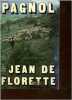 Jean de Florette. Marcel Pagnol