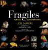 Fragiles: Portraits du monde animal. Sartore Joel  Feugeas Valérie  Ford Harrison  Chadwick Douglas H