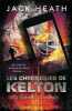 Les chroniques de kelton. Jack Heath