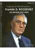 Progressez en anglais grâce à Franklin Roosevelt : Les grands discours. Vasseur Jean-Pierre