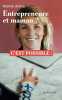 Entrepreneure et maman ?: C'est possible. André Marine
