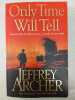 Only Time Will Tell (The Clifton Chronicles 1). Archer Jeffrey