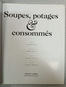Soupes potages e consommés. Elisabeth Scotto